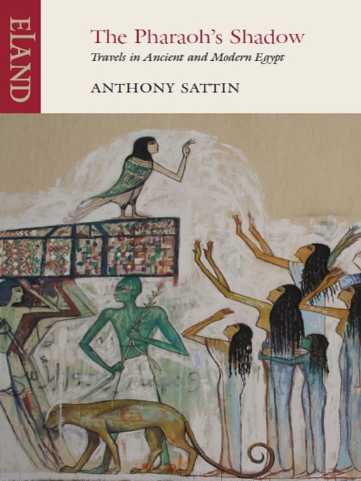Title details for The Pharaoh's Shadow by Anthony Sattin - Wait list